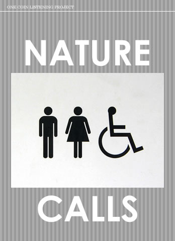 NATURE CALLS